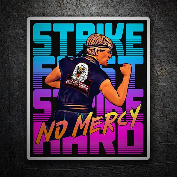 Aufkleber: Cobra Kai Strike First No Mercy