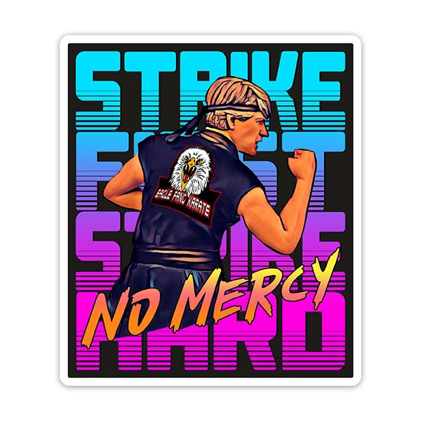 Aufkleber: Cobra Kai Strike First No Mercy