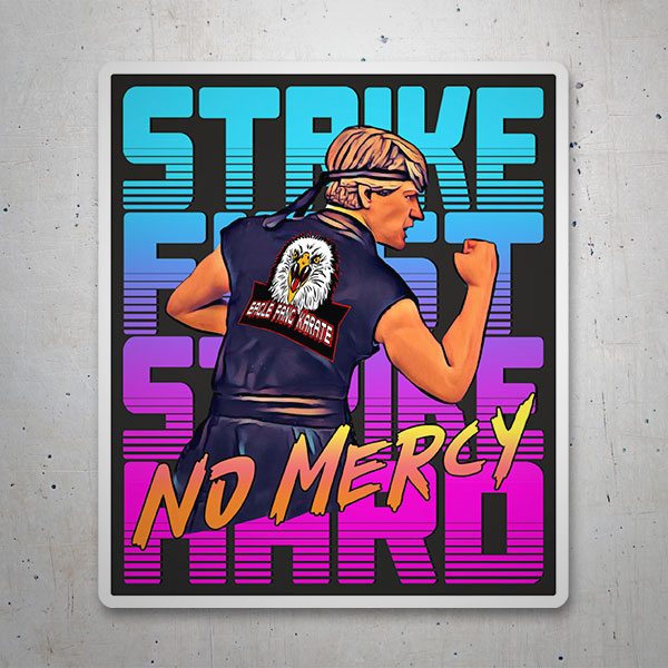 Aufkleber: Cobra Kai Strike First No Mercy