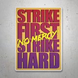 Aufkleber: Strike First no Mercy! 3