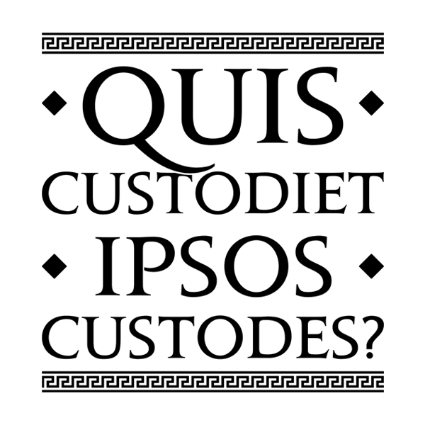 Wandtattoos: Quis custodiet ipsos custodes