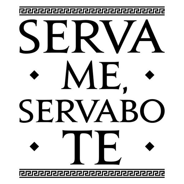 Wandtattoos: Serva Me, Servabo Te