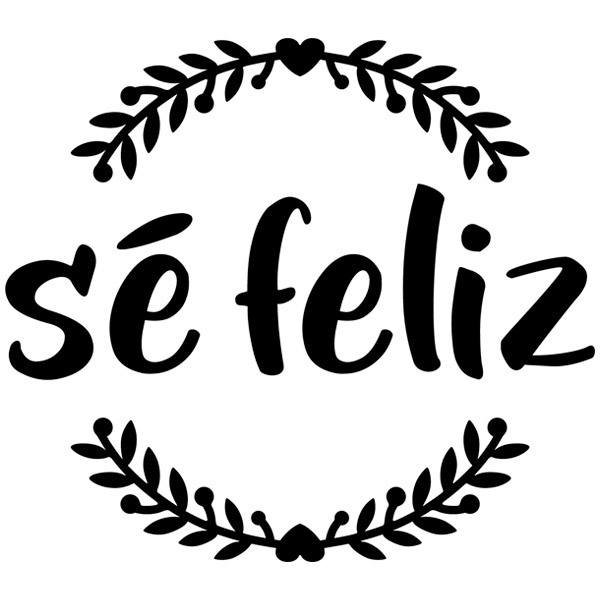 Wandtattoos: Sé feliz