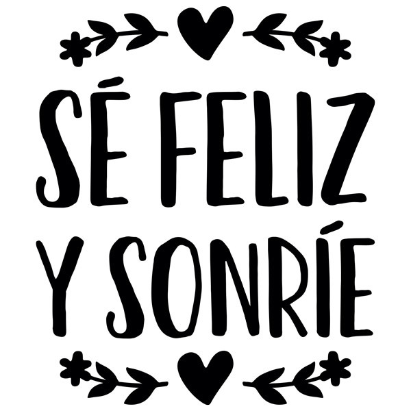 Wandtattoos: Sé feliz y sonríe