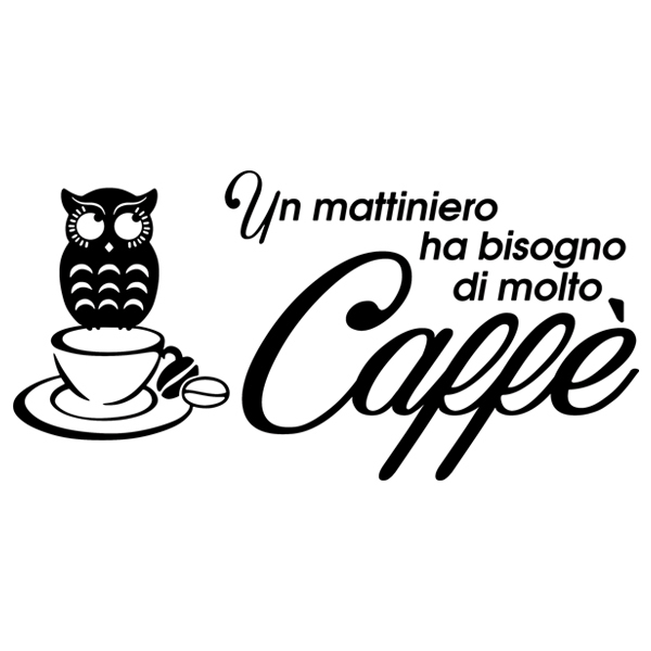 Wandtattoos: Un mattiniero ha bisogno di molto caffè