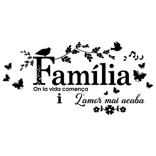 Wandtattoos:  Família, on la vida comença