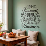 Wandtattoos: Ici Tombent en Ruine les Merveilles de la Cuisine 12