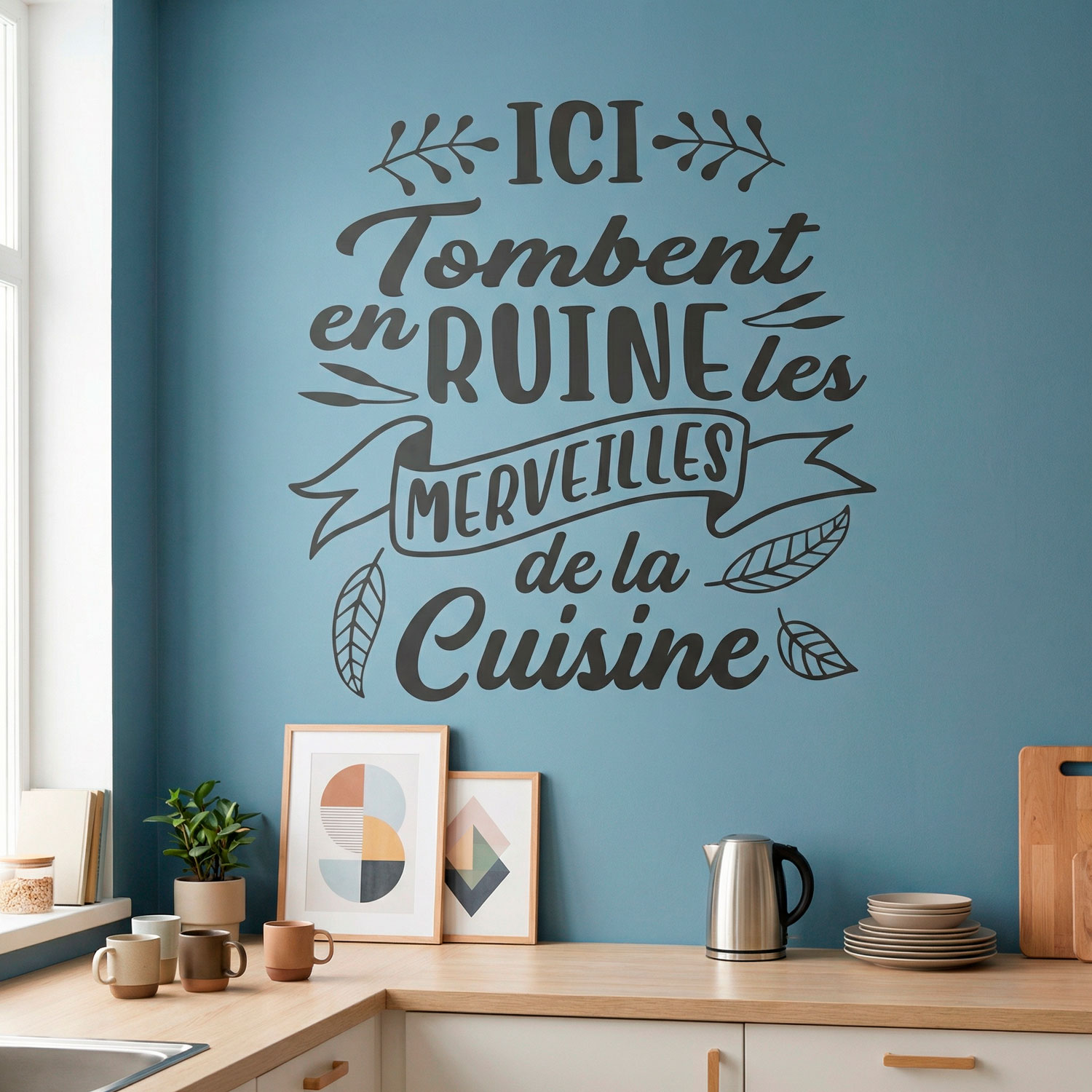 Wandtattoos: Ici Tombent en Ruine les Merveilles de la Cuisine