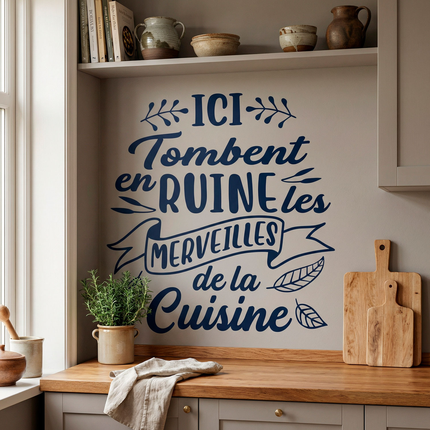 Wandtattoos: Ici Tombent en Ruine les Merveilles de la Cuisine