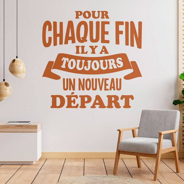 Wandtattoos: Pour Chaque Fin il y a Toujours