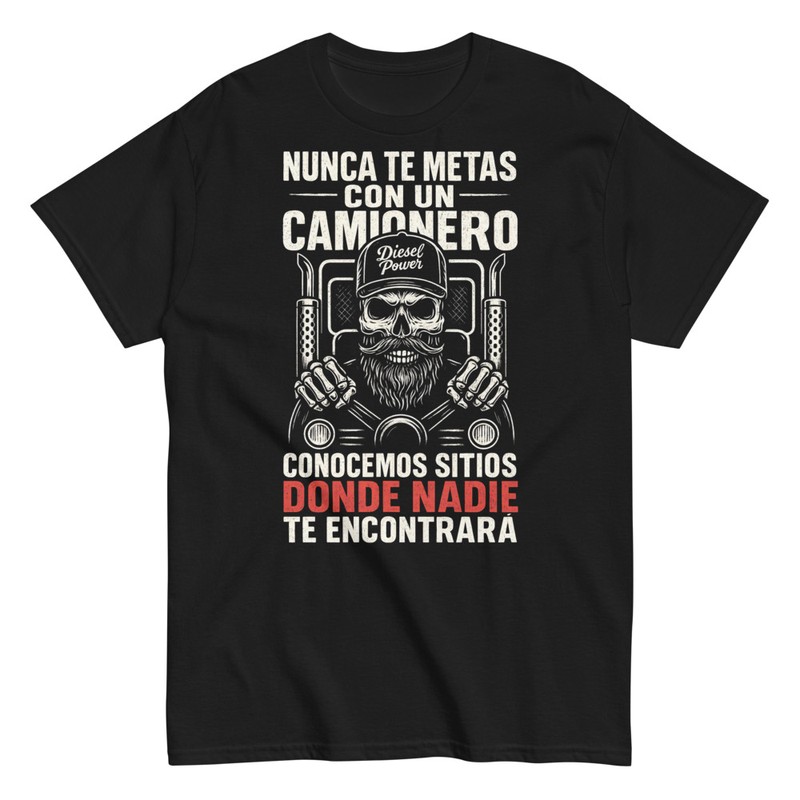 T-shirts: Leg Dich Niemals mit einem LKW-Fahrer an