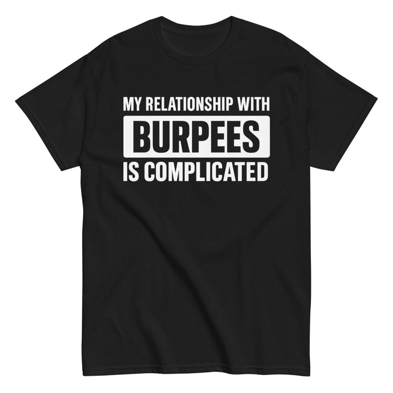 T-shirts: Burpees Komplizierte Beziehung