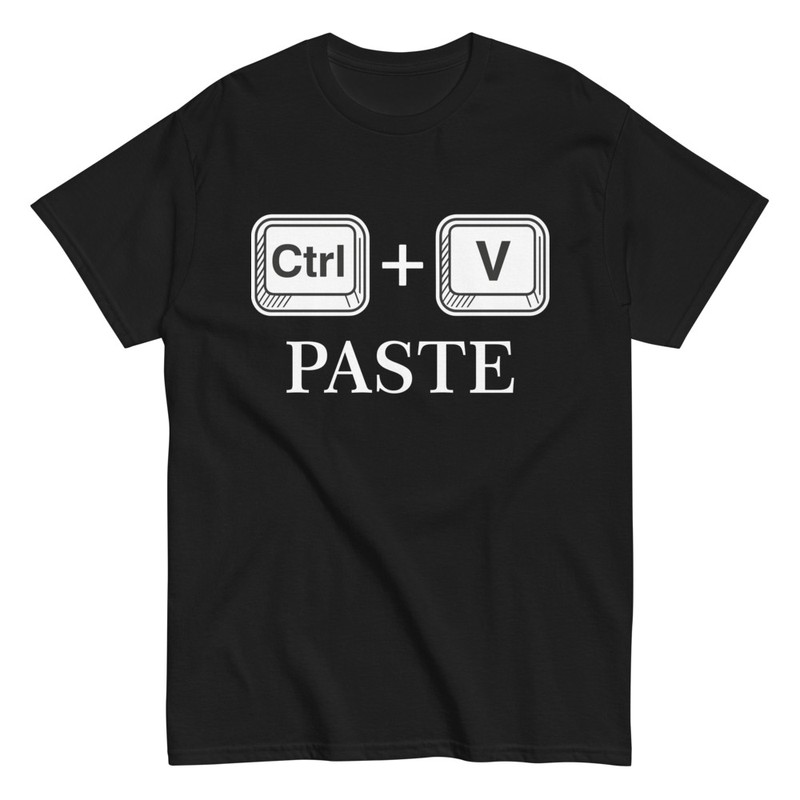 T-shirts: Original Ctrl + V Einfügen