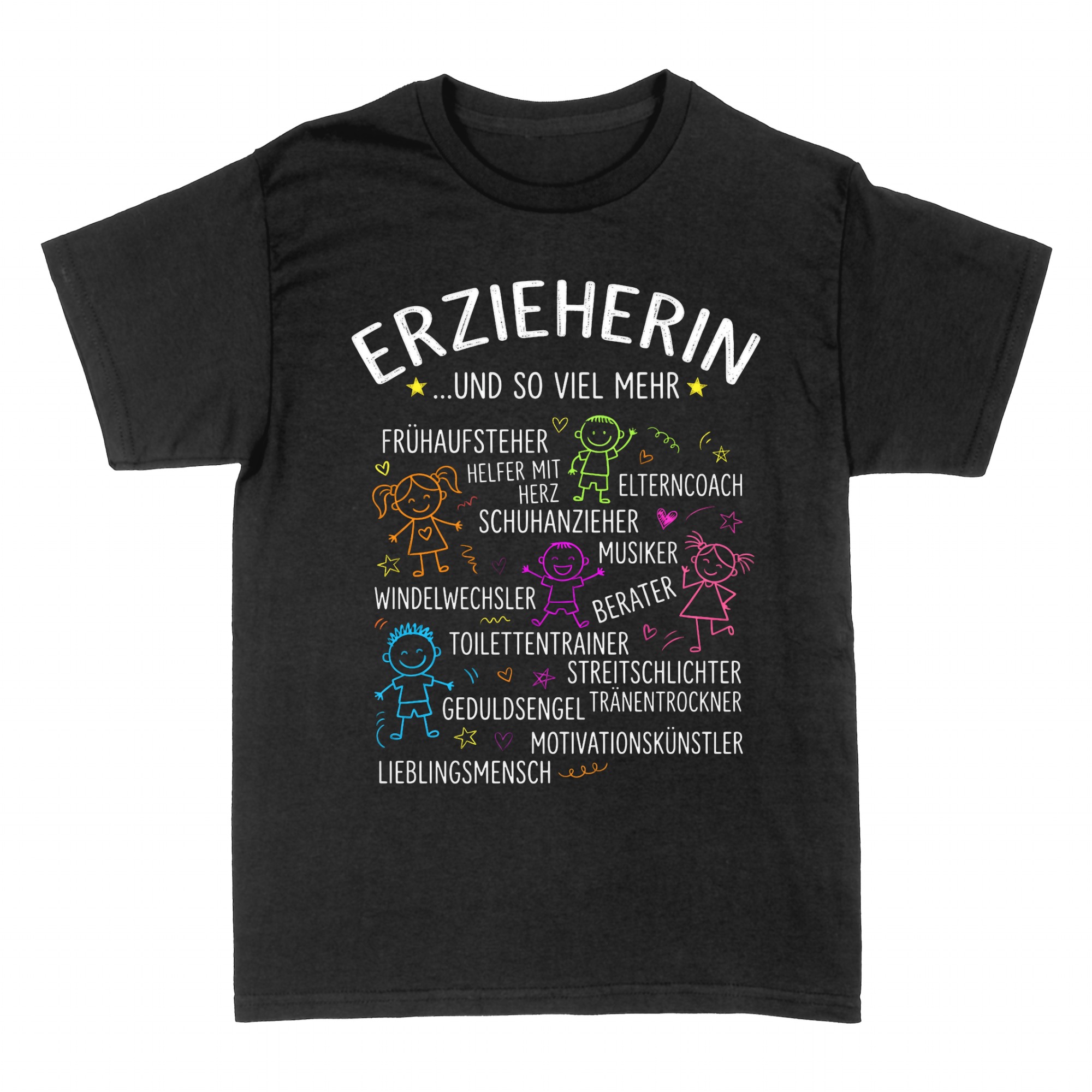 T-shirts: Erzieherin und so viel mehr Wortwolke