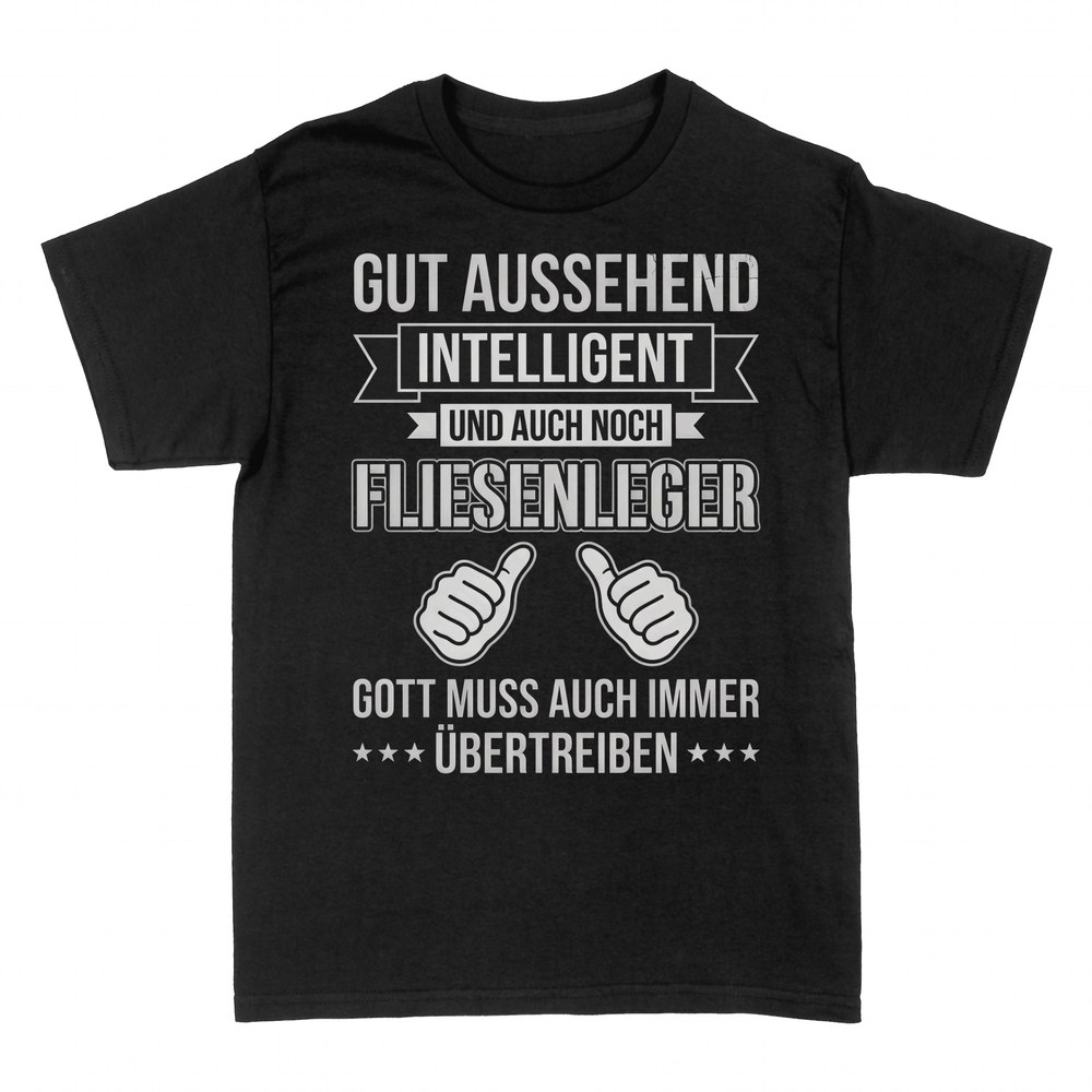T-shirts: Gut aussehend intelligent Fliesenleger