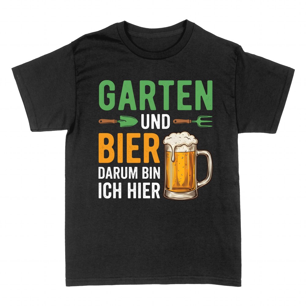 T-shirts: Garten und Bier, darum bin ich hier
