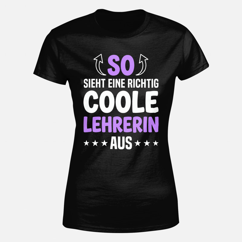 T-shirts: So sieht eine richtig coole Lehrerin aus
