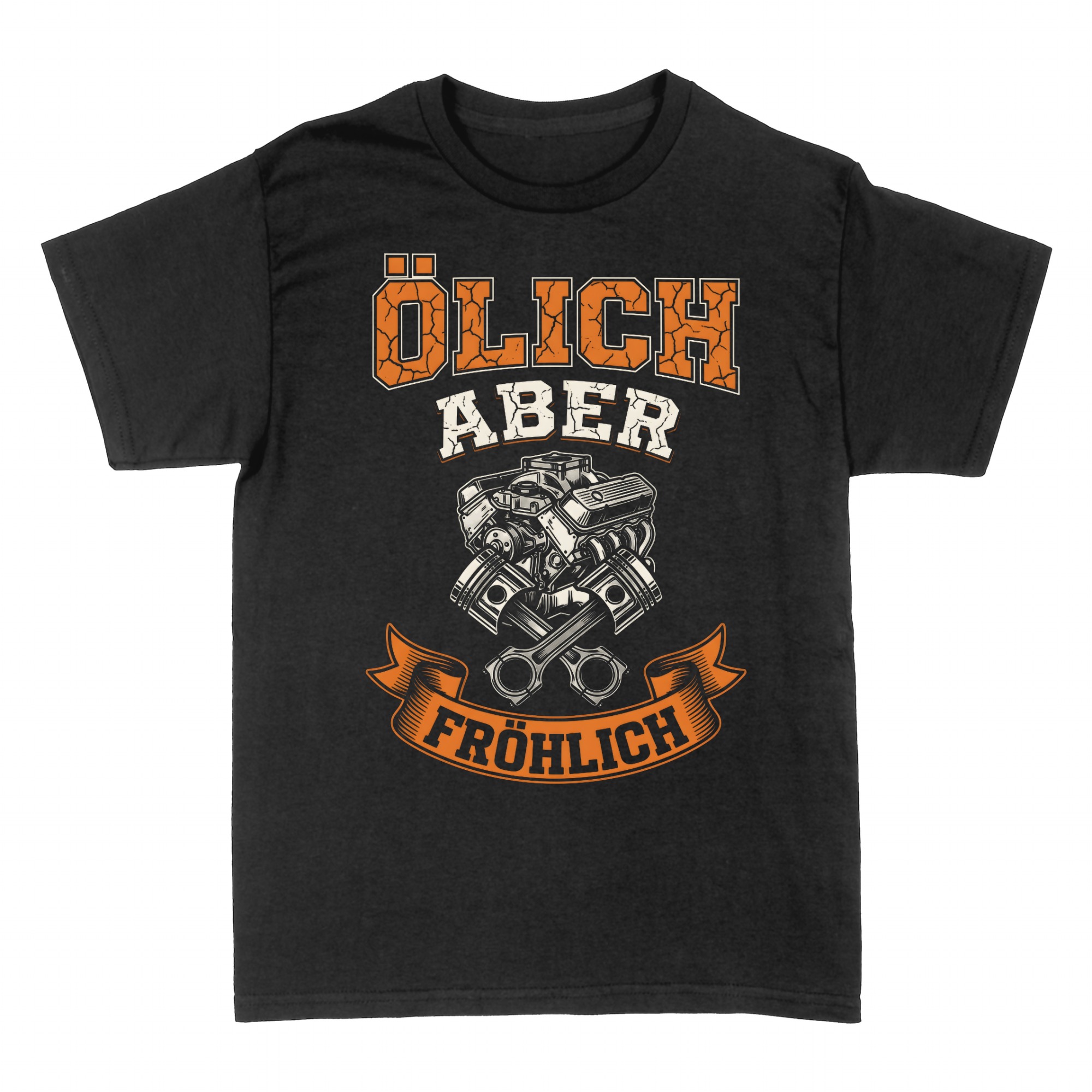T-shirts: &Ouml;lich Aber Fr&ouml;hlich Mechaniker Spruch