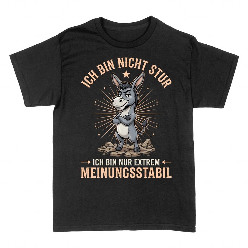 T-shirts: Esel: nicht stur, nur meinungsstabil