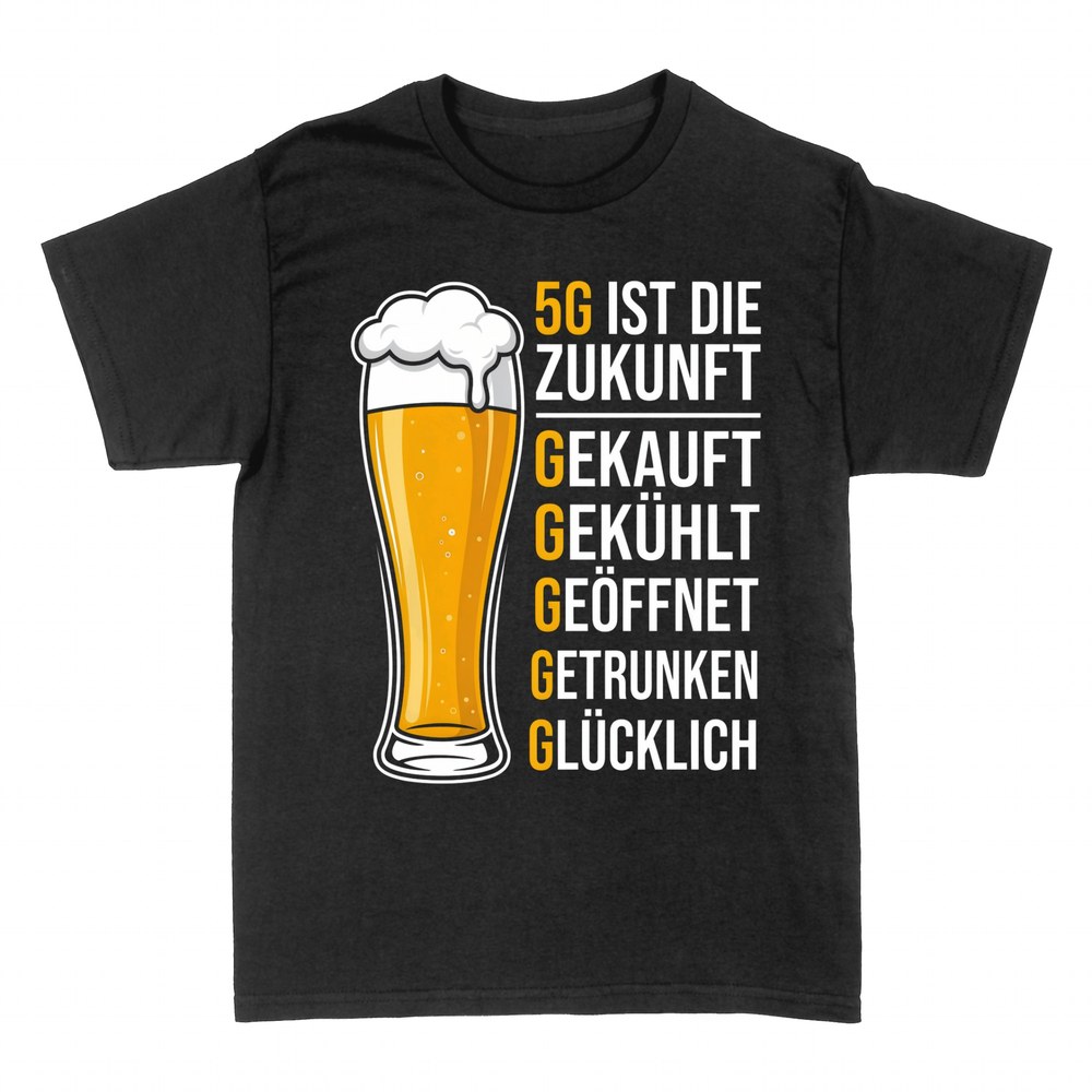 T-shirts: 5G ist die Zukunft &ndash; Bier-Spruch