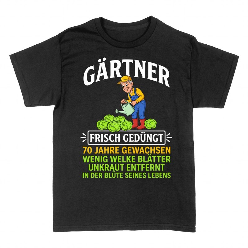 T-shirts: G&auml;rtner frisch ged&uuml;ngt, 70 Jahre gewachsen