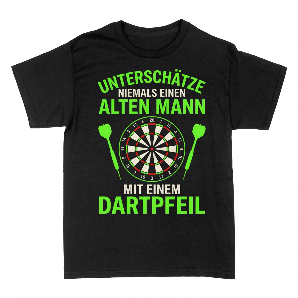 T-shirts: Alter Mann mit Dartpfeil Spruch