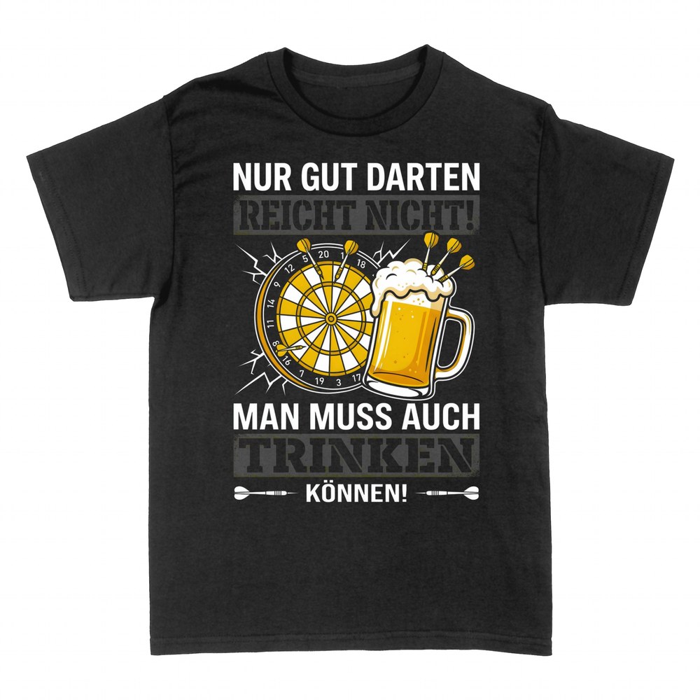 T-shirts: Darten reicht nicht, auch trinken