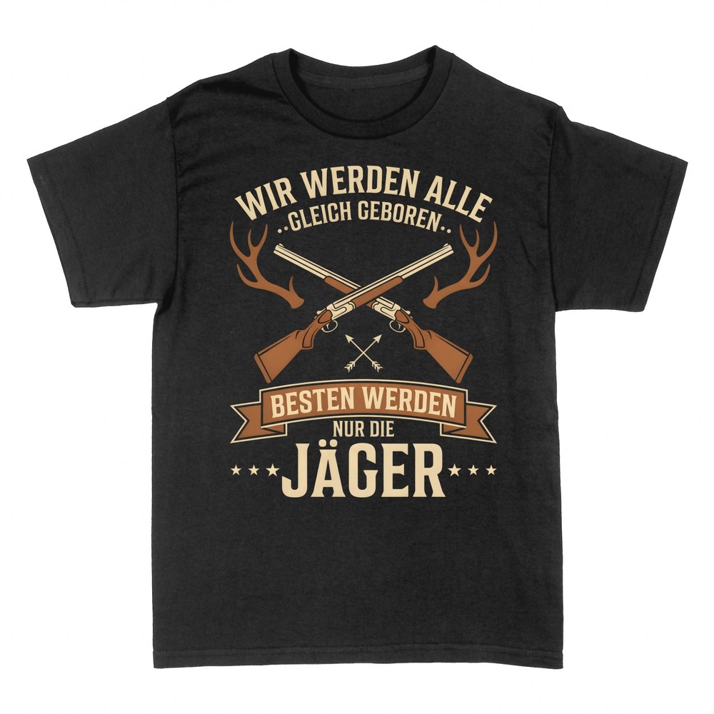 T-shirts: Besten werden nur die J&auml;ger Spruch