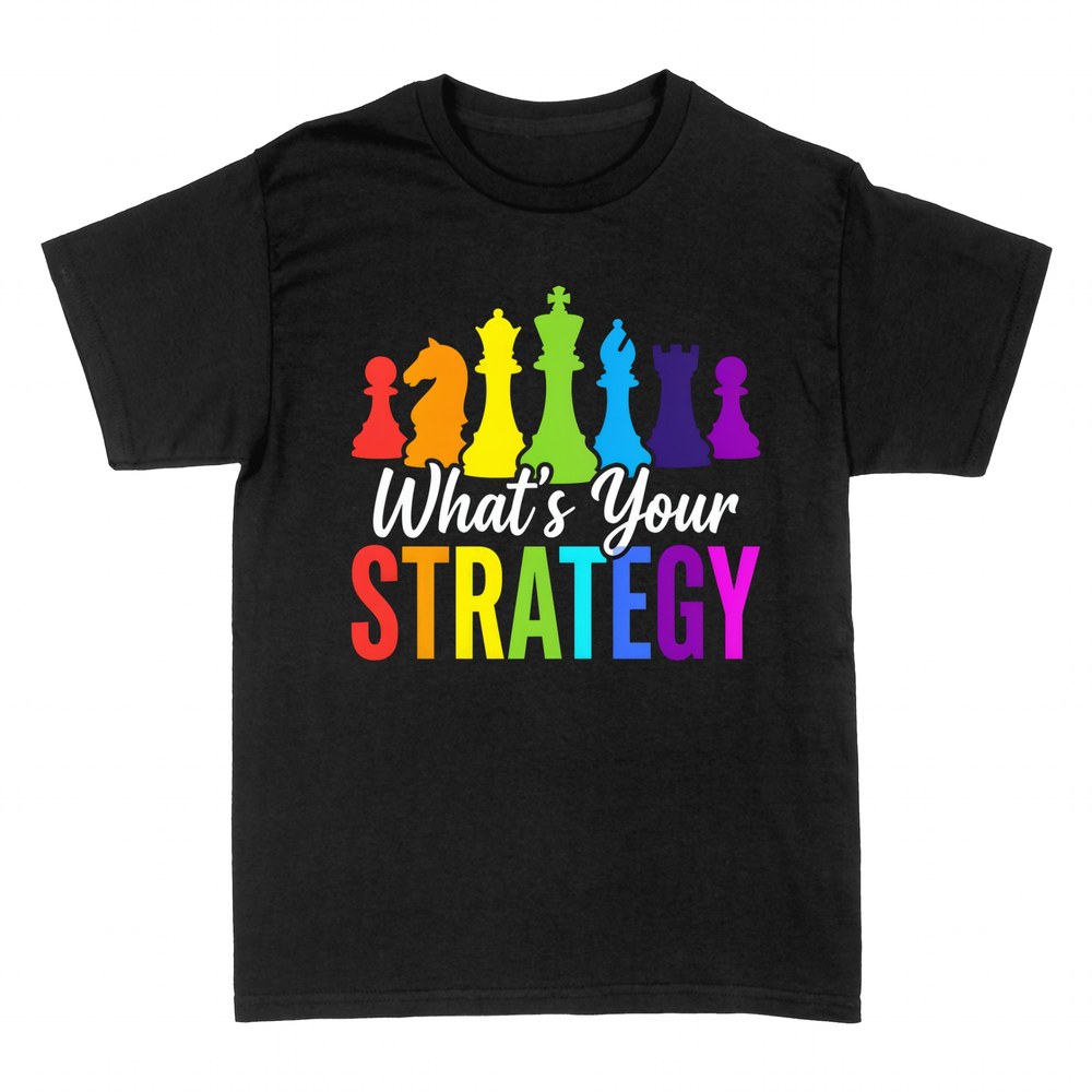 T-shirts: Schachfiguren Was ist deine Strategie