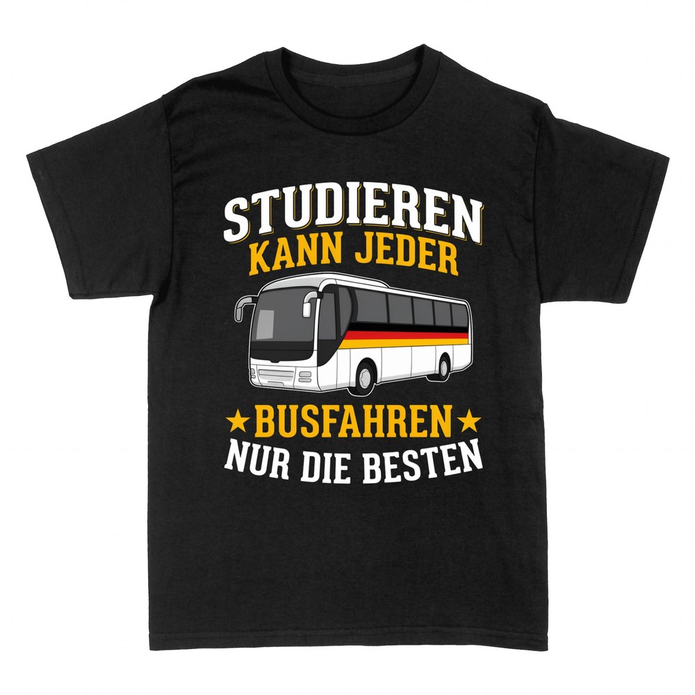 T-shirts: Busfahren nur die Besten Spruch