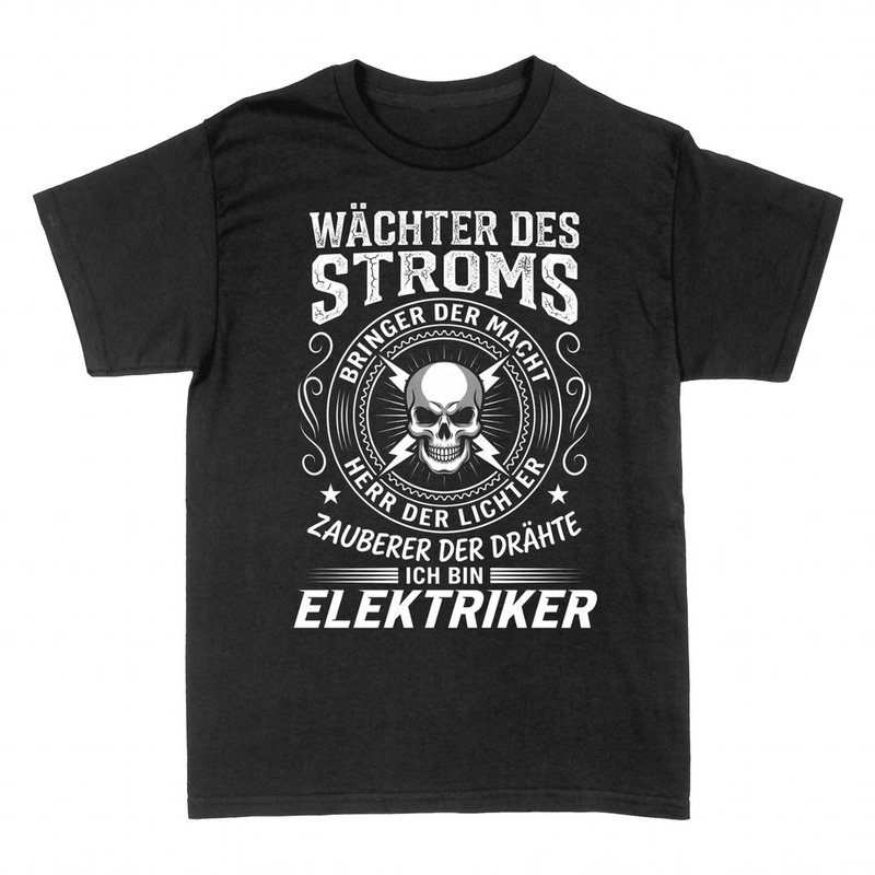 T-shirts: W&auml;chter des Stroms - Elektriker Spruch