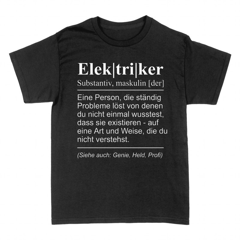 T-shirts: Elektriker Definition lustiger Spruch