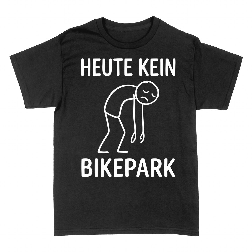 T-shirts: Heute kein Bikepark Strichm&auml;nnchen