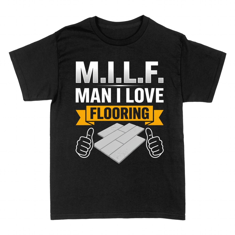 T-shirts: Man I Love Flooring Fliesenleger Spruch