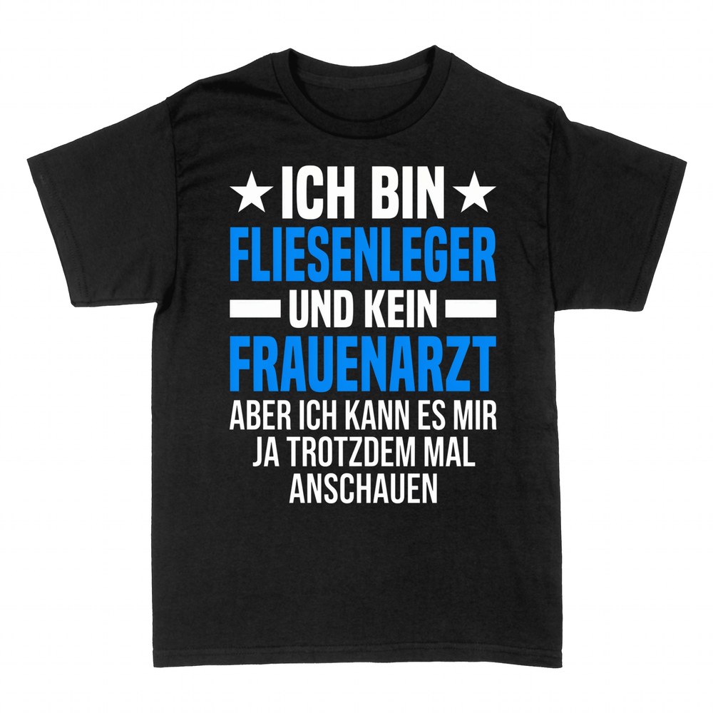 T-shirts: Fliesenleger und kein Frauenarzt Spruch