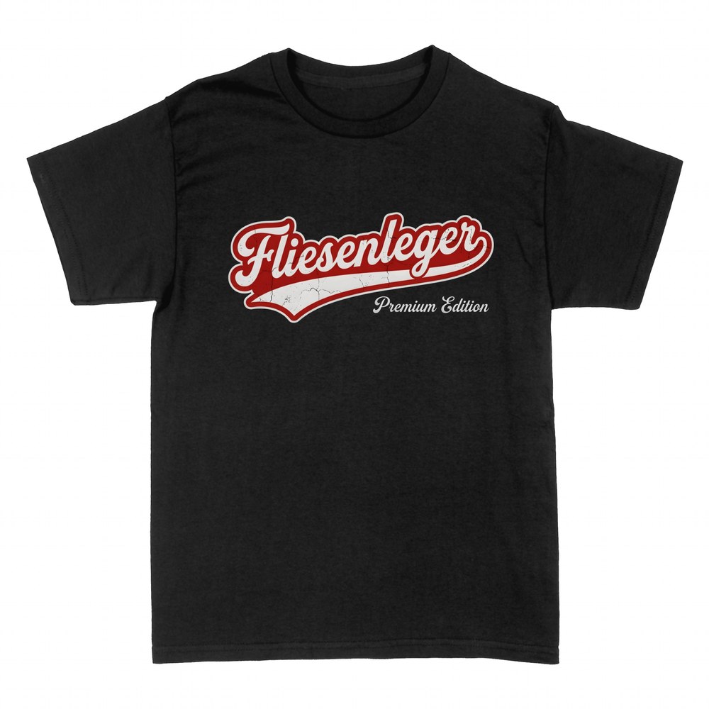 T-shirts: Fliesenleger Premium Edition