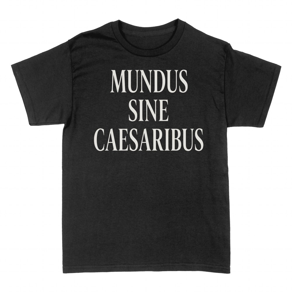 T-shirts: Lateinischer Spruch Welt ohne Tyrannen