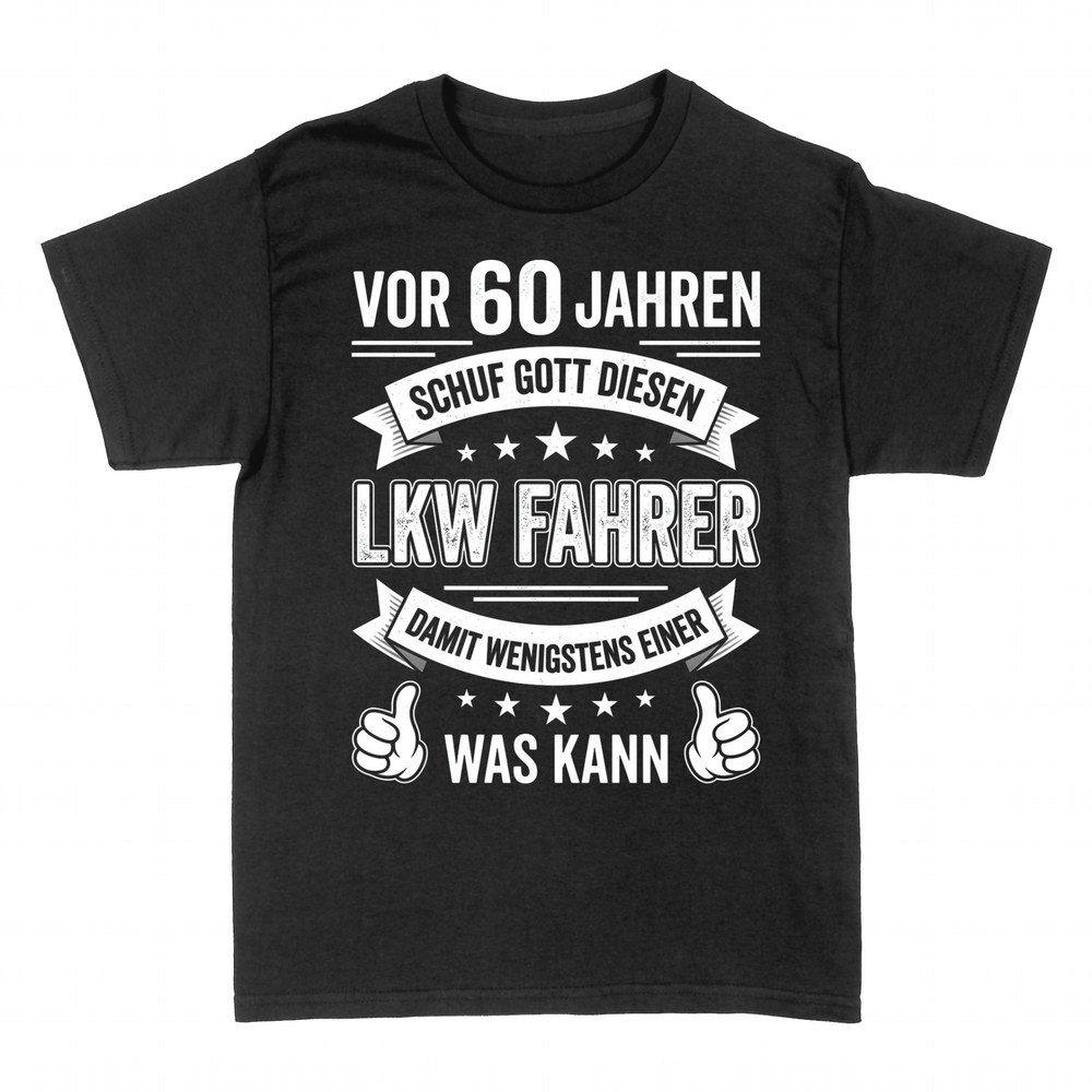 T-shirts: Gott schuf diesen LKW Fahrer &ndash; 60. Geburtstag
