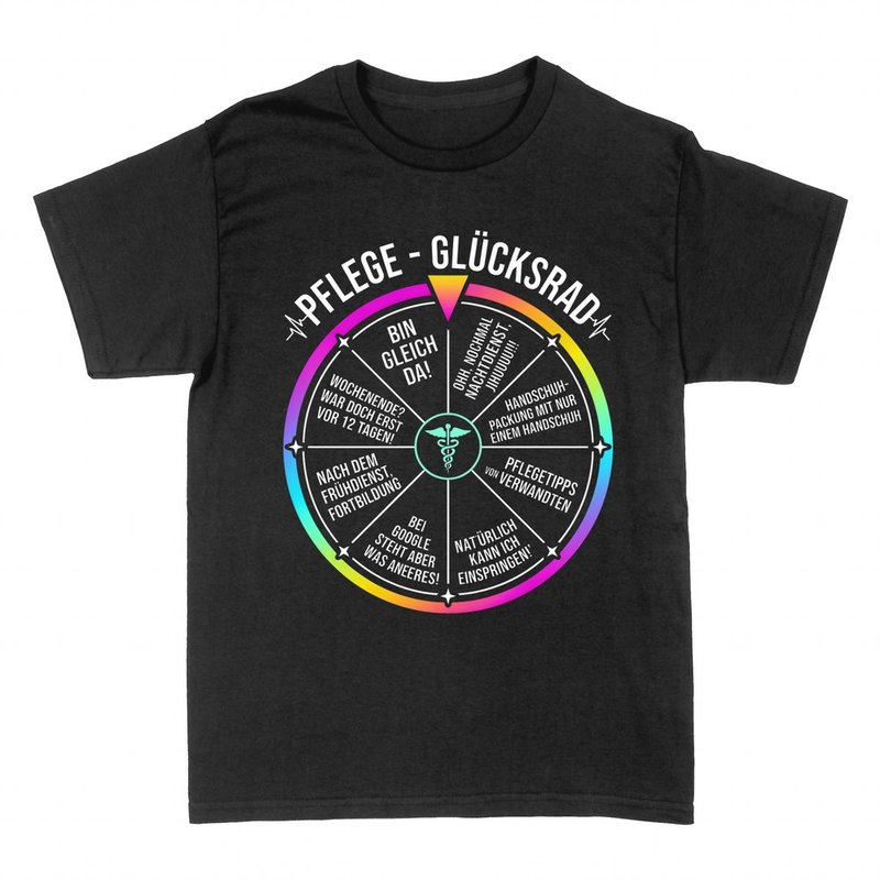 T-shirts: Pflege-Gl&uuml;cksrad mit lustigen Spr&uuml;chen