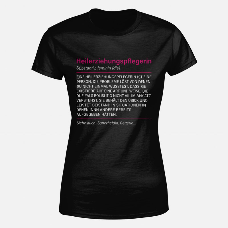 T-shirts: Heilerziehungspflegerin Definition