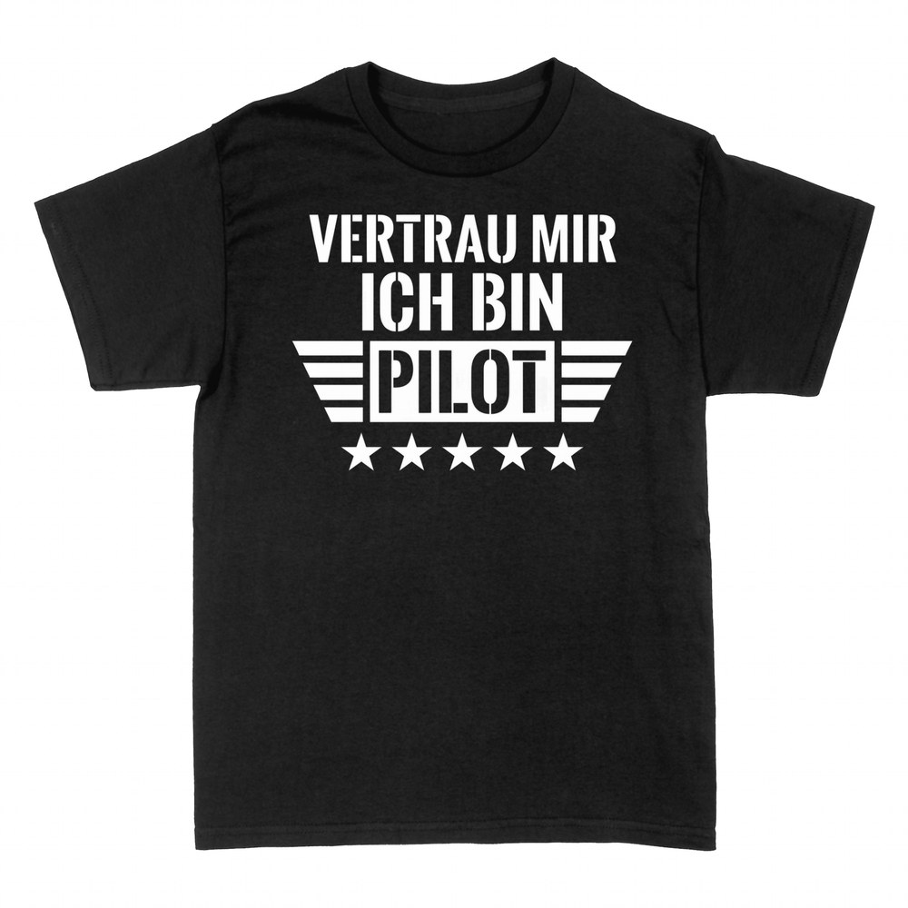 T-shirts: Vertrau mir ich bin Pilot