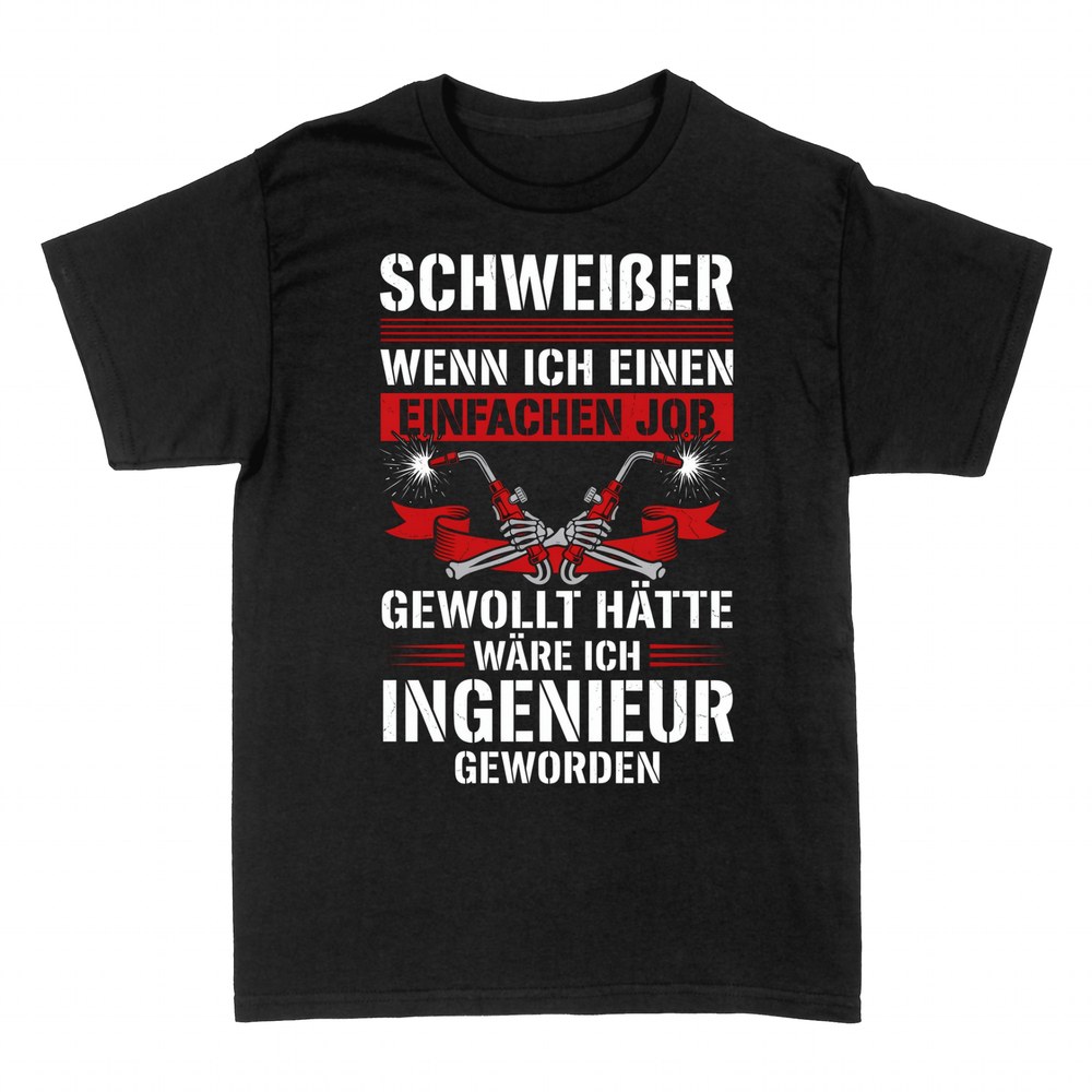 T-shirts: Schwei&szlig;er w&auml;re ich Ingenieur geworden