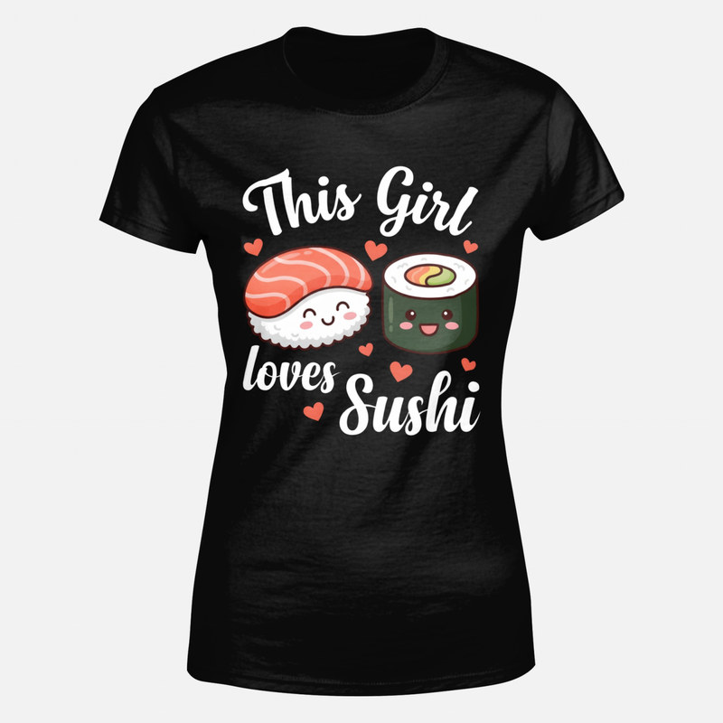 T-shirts: Dieses M&auml;dchen liebt Sushi kawaii