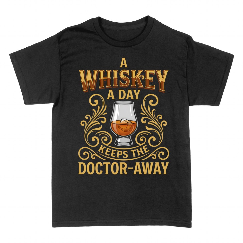 T-shirts: Ein Whisky am Tag h&auml;lt den Arzt fern
