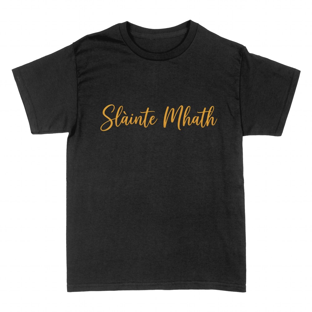 T-shirts: Sl&agrave;inte Mhath Whisky-Trinkspruch