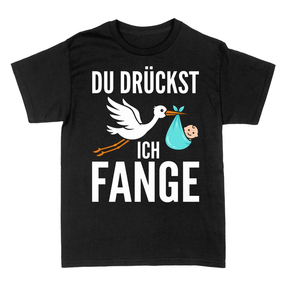 T-shirts: Du dr&uuml;ckst ich fange Hebamme Storch