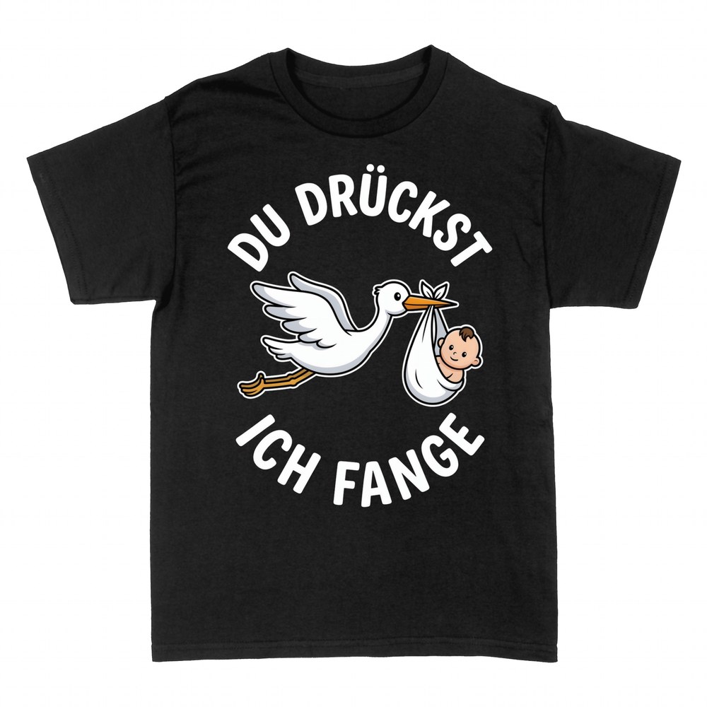 T-shirts: Storch Du dr&uuml;ckst ich fange Hebamme