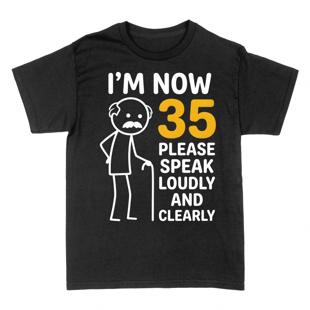 T-shirts: 35. Geburtstag - Bitte laut und deutlich