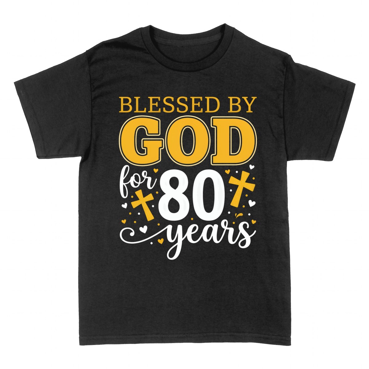 T-shirts: Von Gott gesegnet 80 Jahre Glaube und Dankbarkeit