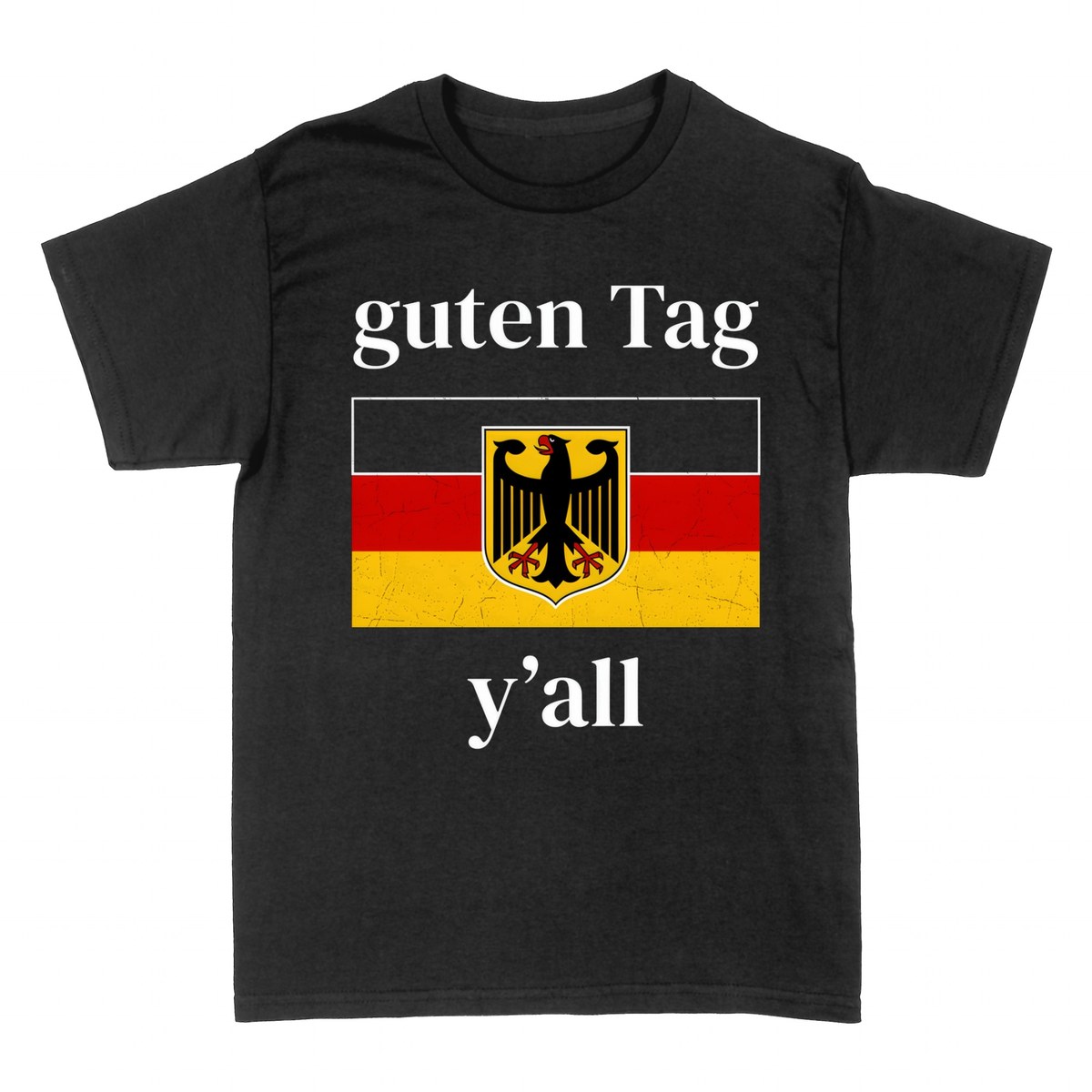 T-shirts: Guten Tag Y'all &mdash; Deutsch-amerikanischer.